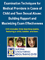CCFMTC Child Sexual Abuse Training DVD for Medical Providers
