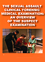 CCFMTC Overview of the Suspect Examination Training DVD